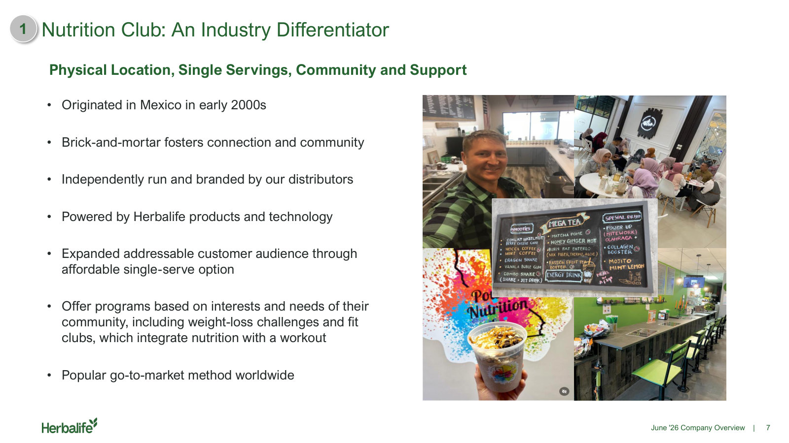 The nutrition club: independently run storefronts selling single servings, the go-to-market format that sets Herbalife apart.